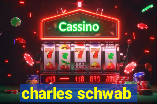 charles schwab